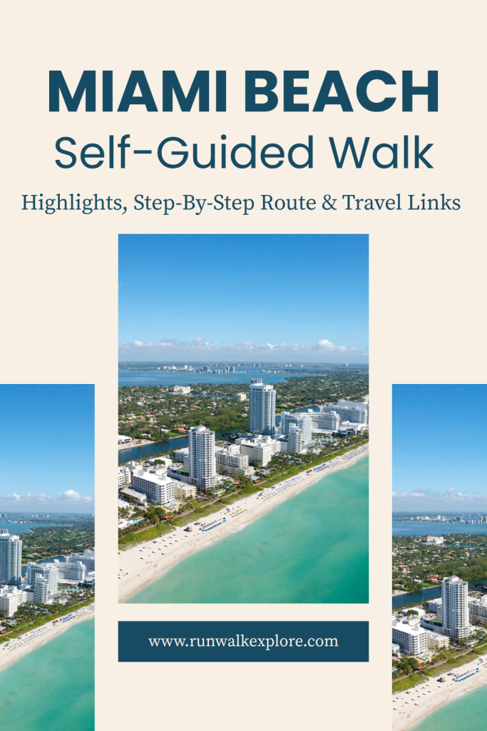 Self-Guided Miami Beach Walk Pinterest