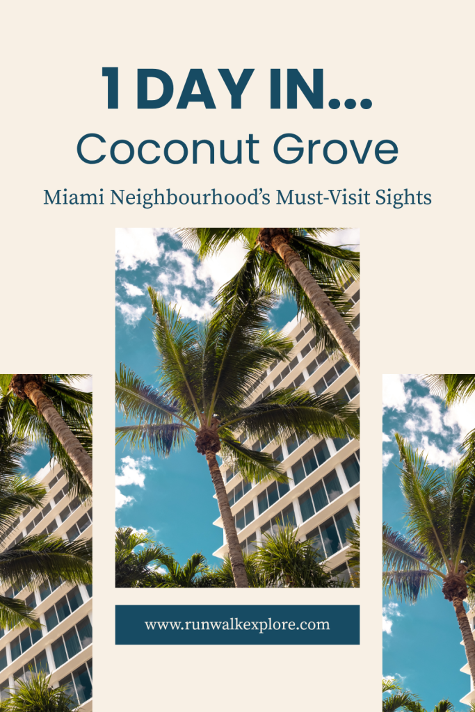 What To Do In Coconut Grove Miami